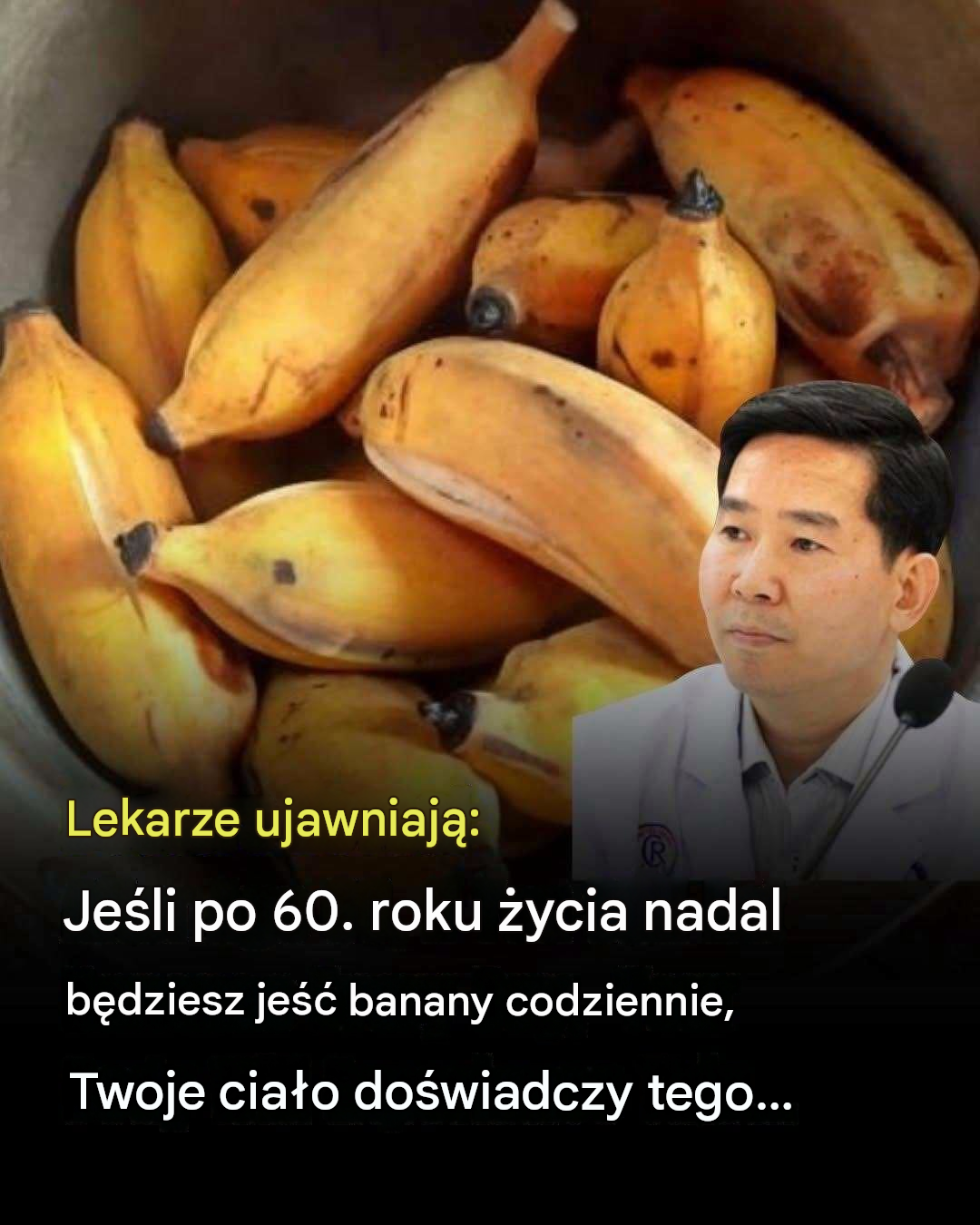 Lekarze wyjaśniają, co może się stać z Twoim ciałem, jeśli będziesz jeść banana każdego dnia po 60. roku życia