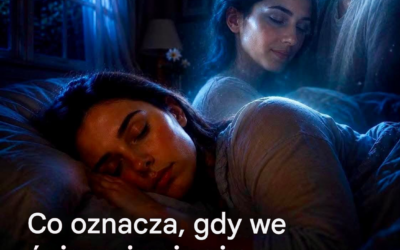 Co symbolizuje pojawienie się we śnie osoby zmarłej?