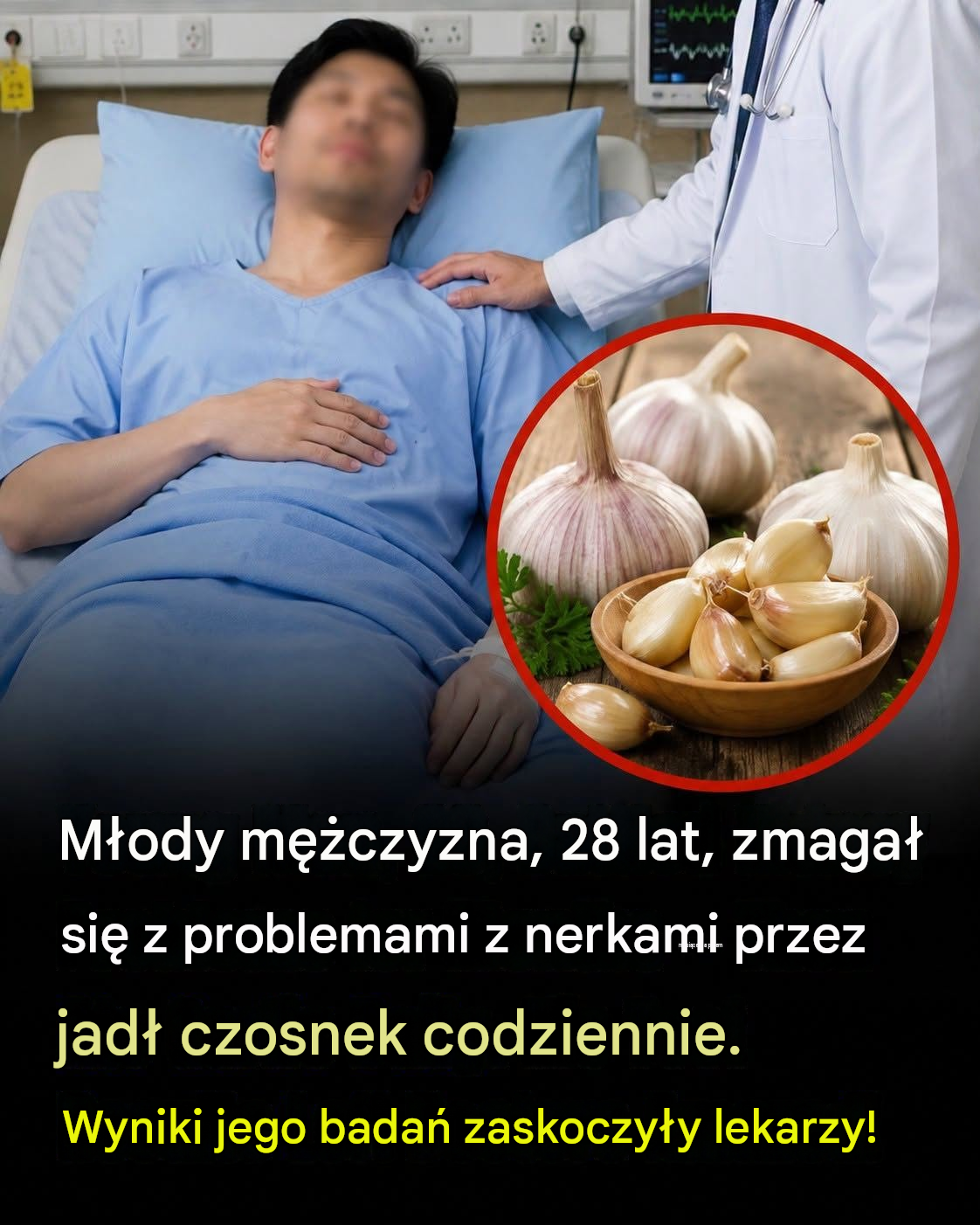 Jadł czosnek codziennie przez 5 miesięcy – to, co stało się z jego nerkami, zaskoczyło lekarzy