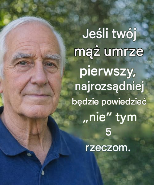 Jeśli Twój partner umrze pierwszy — unikaj tych 5 błędów, aby żyć spokojnie i szczęśliwie po 60. roku życia.