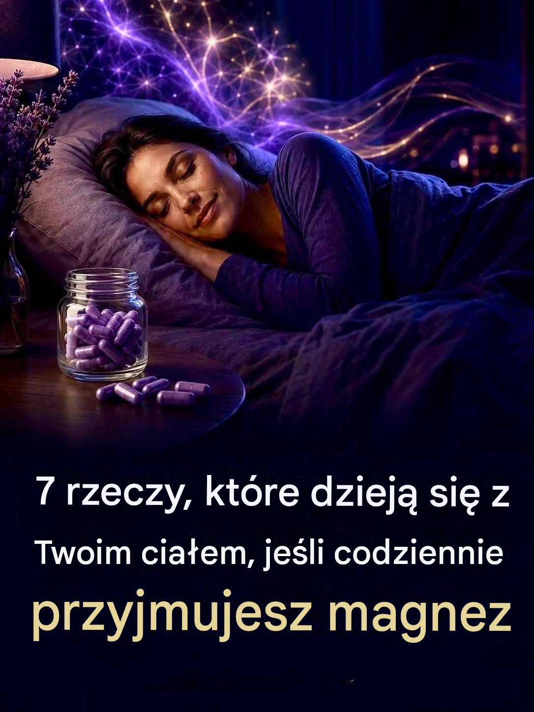 Jak zmienia się Twoje ciało, gdy codziennie przyjmujesz magnez