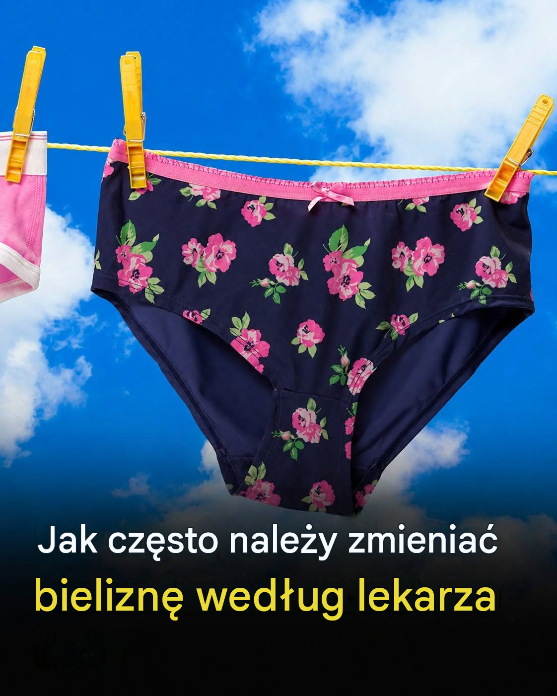 Jak często należy zmieniać bieliznę? Eksperci ujawniają, co jest naprawdę ważne (2)