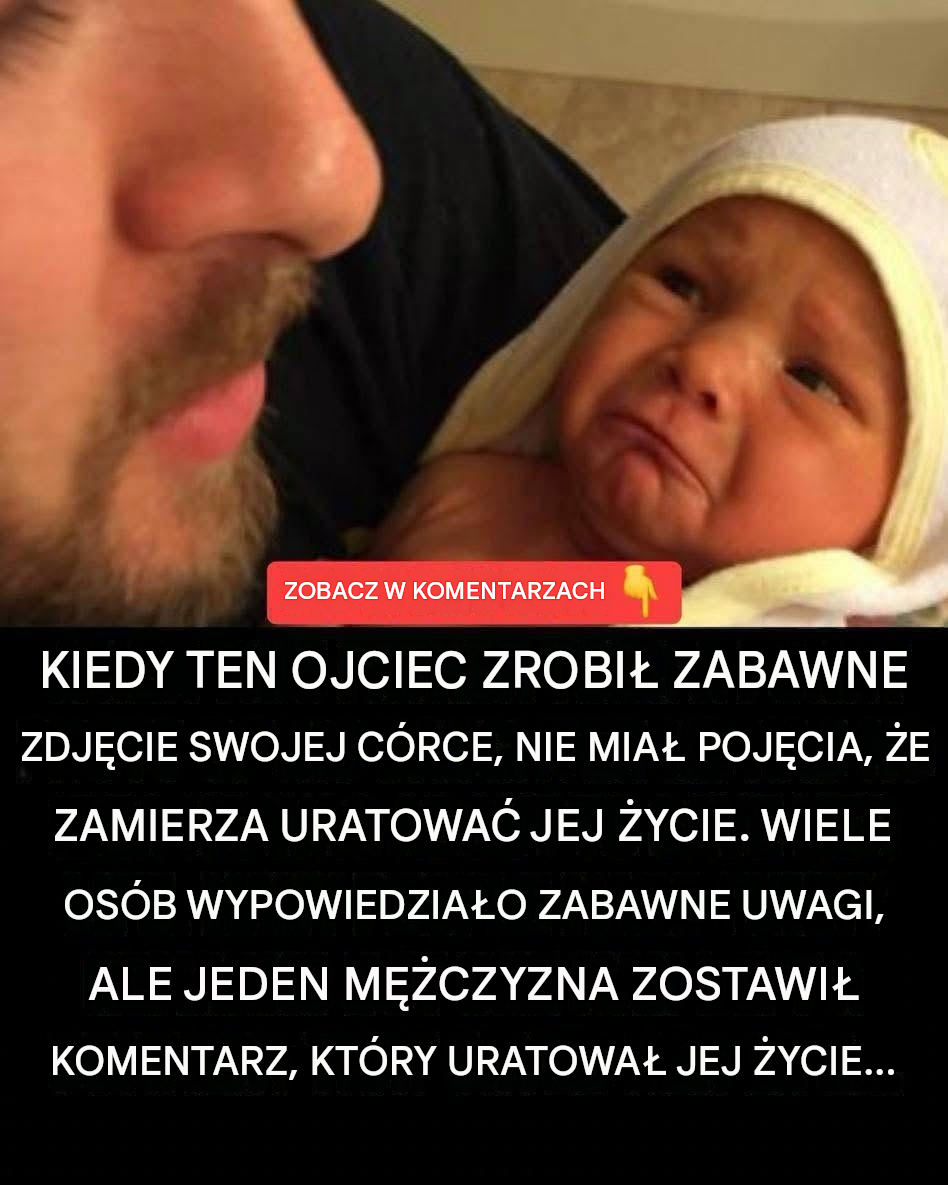Tata opublikował w internecie zdjęcie swojej nowonarodzonej córki i uratował jej życie