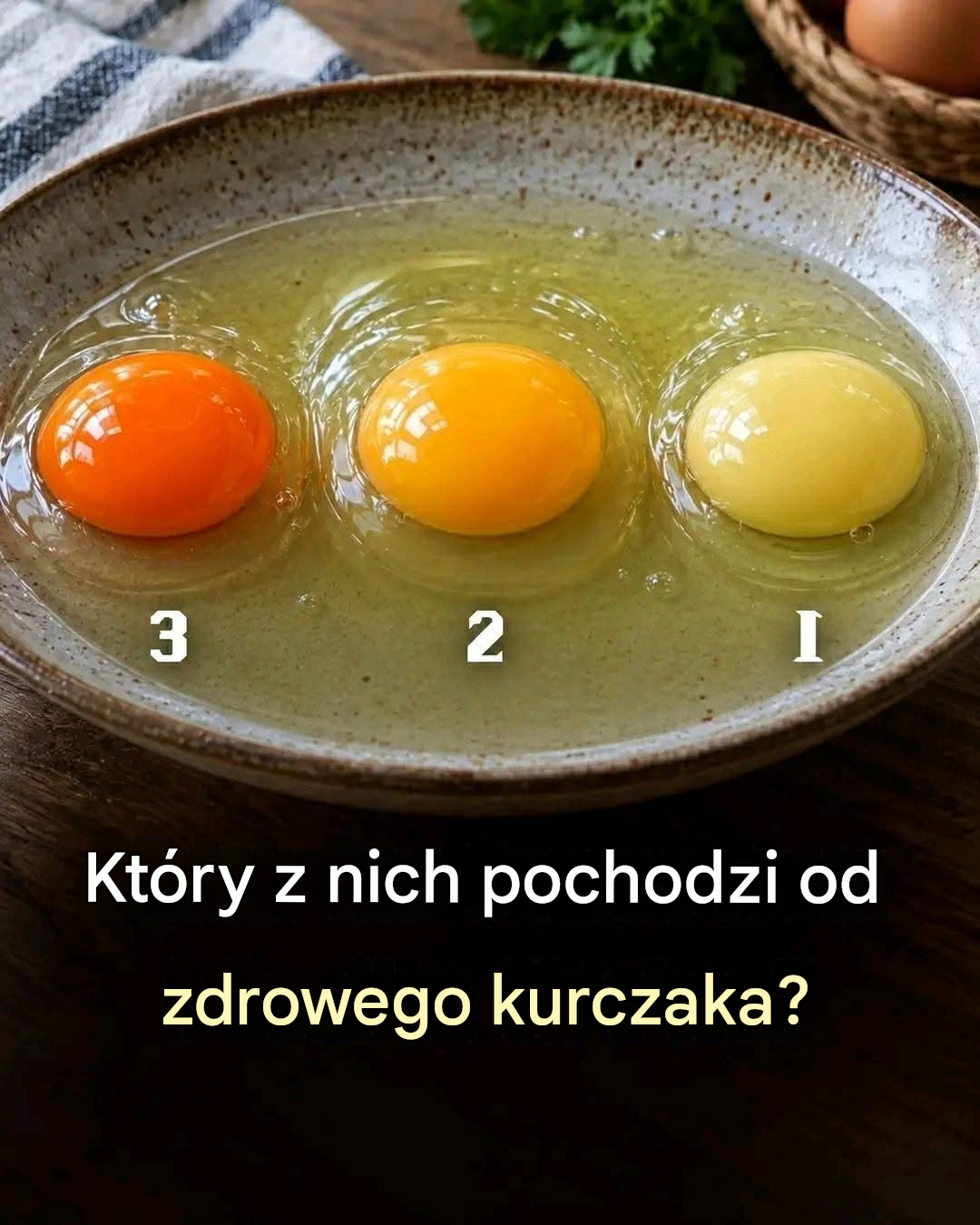 Które jajko pochodzi od zdrowego kurczaka? Prawda o kolorze żółtka
