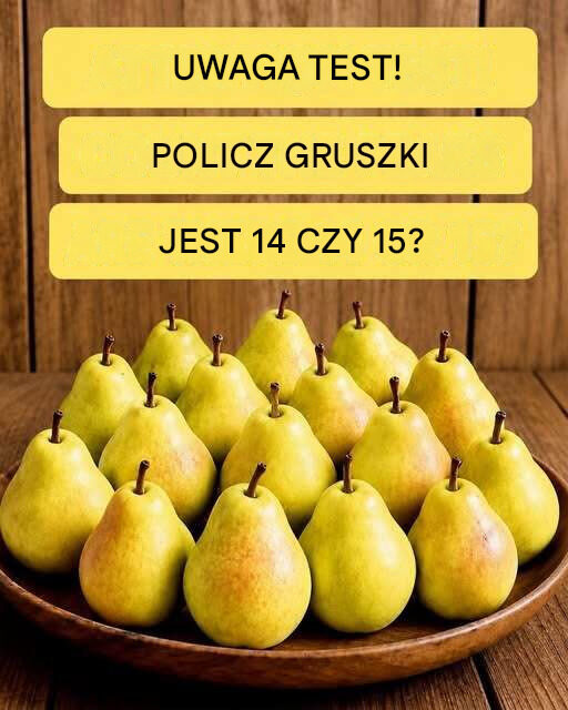 UWAGA! POLICZ GRUSZKI.