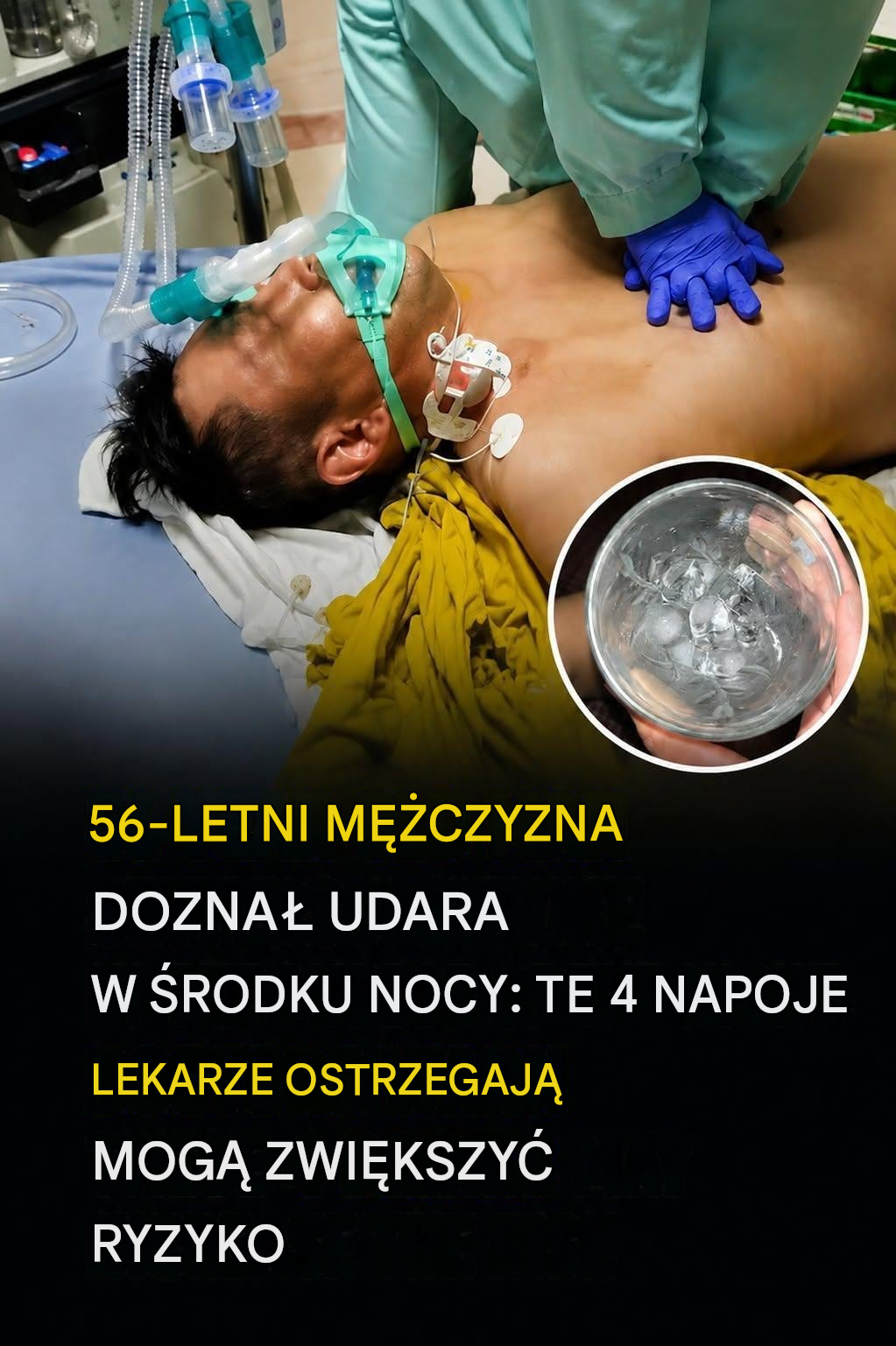 56-letni mężczyzna doznał udaru w środku nocy: lekarze ostrzegają: te 4 napoje mogą zwiększać ryzyko