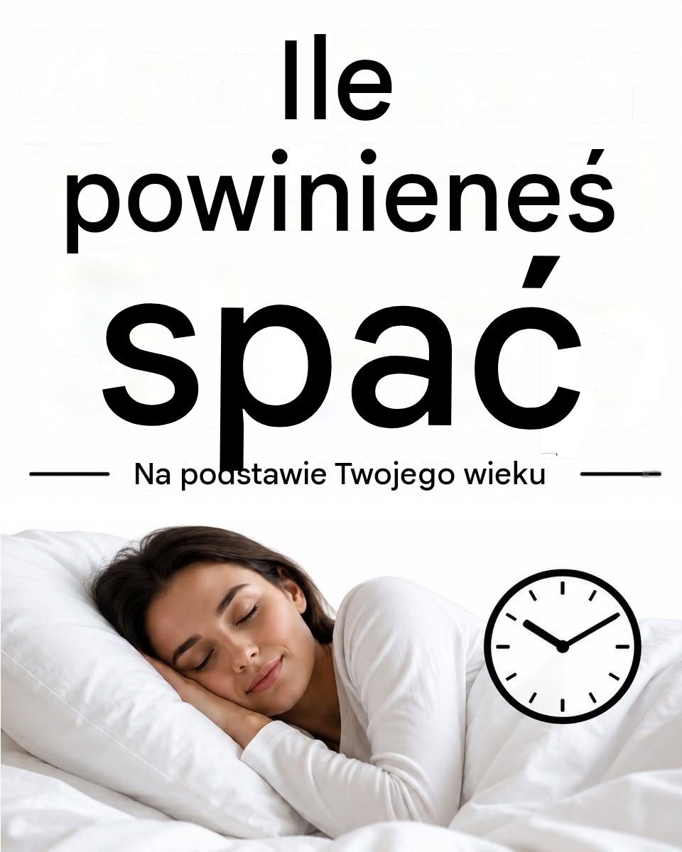 Ile snu powinieneś mieć w zależności od wieku