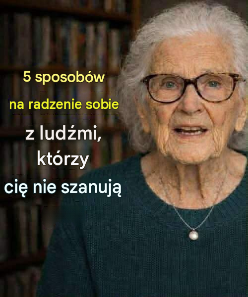 Sposoby radzenia sobie z ludźmi, którzy cię nie szanują