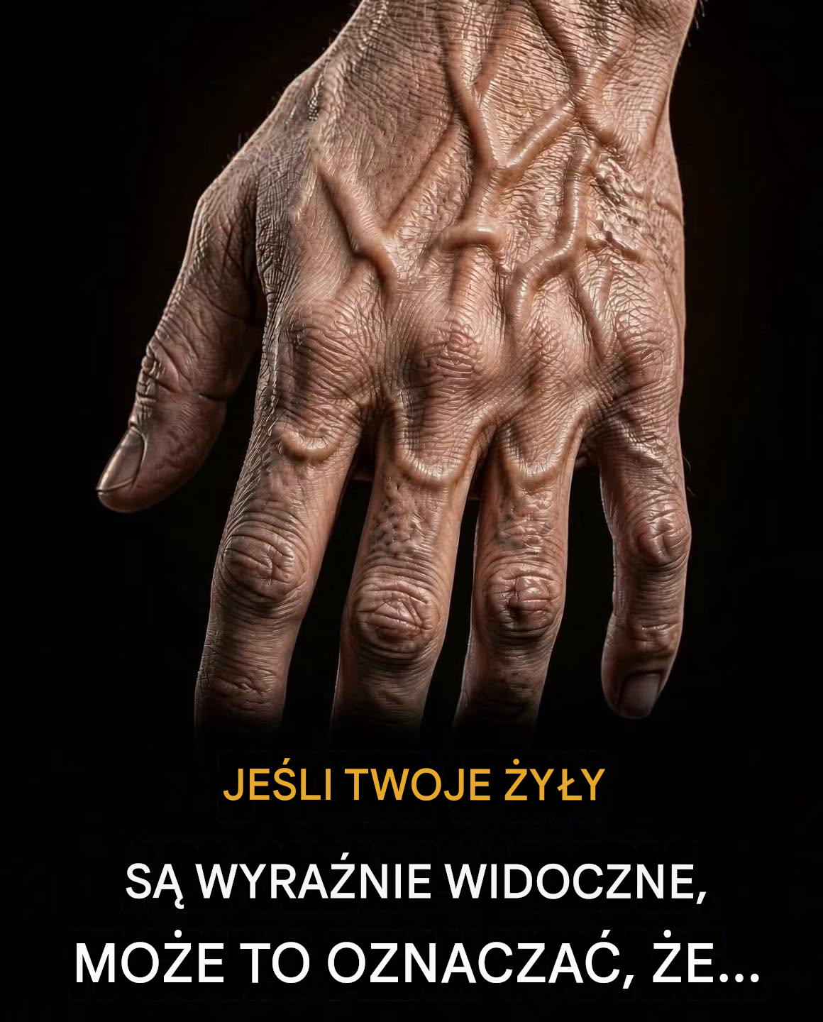 Jeśli masz widoczne żyły, oznacza to, że… Zobacz więcej