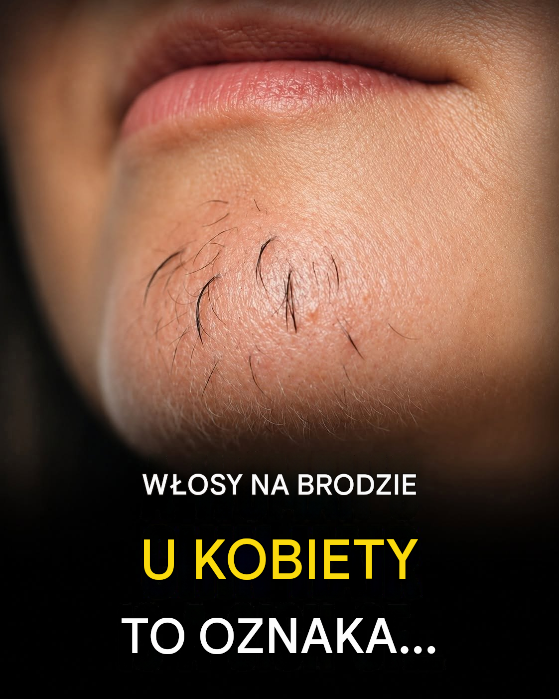 Eksperci twierdzą, że owłosienie na brodzie u kobiety może być oznaką czegoś więcej niż tylko starzenia się